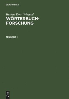 Herbert Ernst Wiegand: Wörterbuchforschung. Teilband 1 - Wiegand, Herbert Ernst