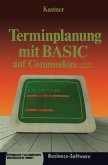Terminplanung mit BASIC auf Commodore 2000/3000,4000/8000