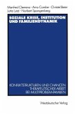 Soziale Krise, Institution und Familiendynamik