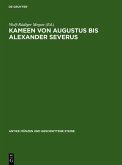 Kameen von Augustus bis Alexander Severus