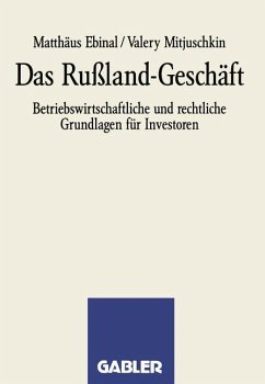 Das Rußland-Geschäft - Ebinal, Matthäus; Mitjuschkin, Valery