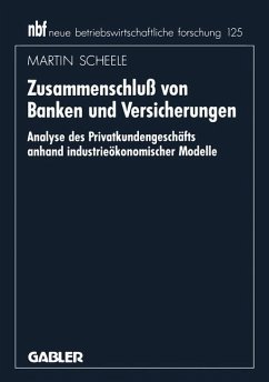 Zusammenschluß von Banken und Versicherungen - Scheele, Martin