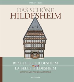 Das schöne Hildesheim /Beautiful Hildesheim /La belle Hildesheim