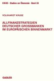 Allfinanzstrategien deutscher Großbanken im europäischen Binnenmarkt