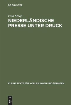 Niederländische Presse unter Druck - Stoop, Paul