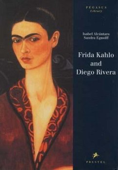 Frida Kahlo and Diego Rivera - Alcántara, Isabel; Egnolff, Sandra