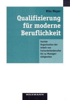 Qualifizierung für moderne Beruflichkeit