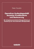 Operatives Auslandsgeschäft deutscher Kreditinstitute und Besteuerung