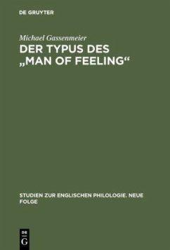 Der Typus des &quote;man of feeling&quote;