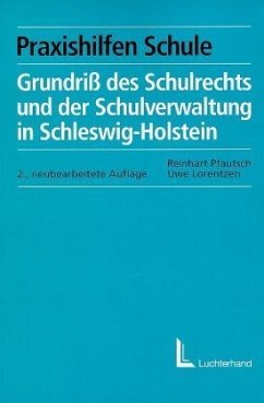 Grundriß des Schulrechts und der Schulverwaltung in Schleswig-Holstein