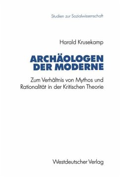 Archäologen der Moderne - Krusekamp, Harald