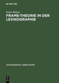 Frame-Theorie in der Lexikographie - Wegner, Immo