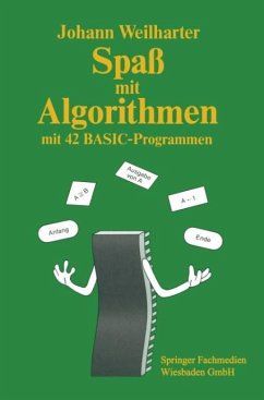 Spaß mit Algorithmen - Weilharter, Johann