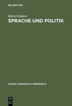 Sprache und Politik - Grünert, Horst