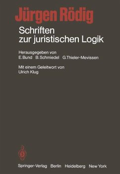 Jürgen Rödig - Schriften zur juristischen Logik