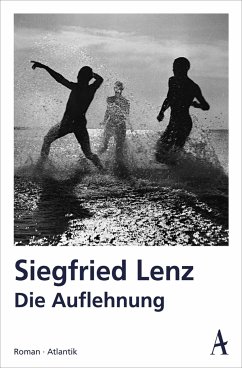 Die Auflehnung - Lenz, Siegfried
