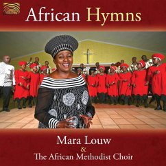 African Hymns - Louw,Mara & The African Methodist Choir