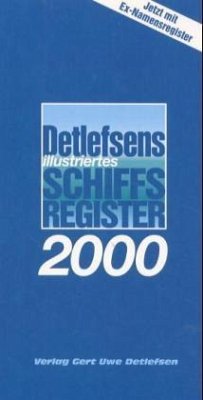 Detlefsens illustriertes Schiffsregister 2000