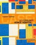 Le Corbusiers's Venice Hospital and the Mat Building Revival - Sarkis, Hashim