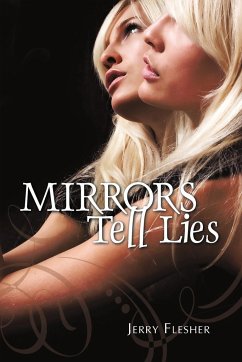 Mirrors Tell Lies