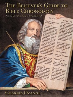 The Believer's Guide to Bible Chronology - Ozanne, Charles