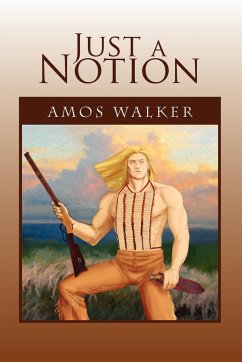 Just a Notion - Walker, Amos