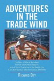 Adventures in the Trade Wind Adventures in the Trade Wind