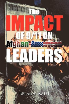 The Impact of 9/11 on Afghan-American Leaders - Kaifi, Belal A.; Kaifi, Belal A.