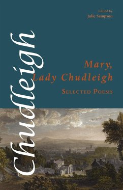 Selected Poems - Chudleigh, Mary Lady