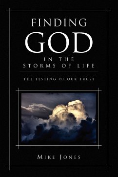 Finding God in the Storms of Life - Jones, Mike