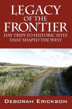 Legacy of the Frontier - Erickson, Deborah