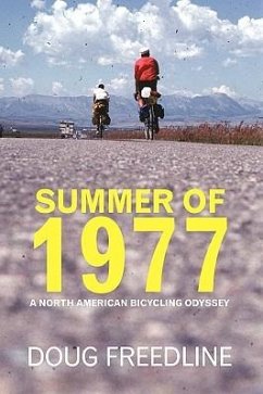 Summer of 1977 - Doug Freedline