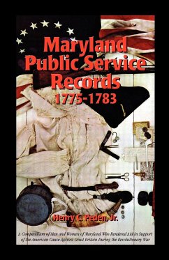 Maryland Public Service Records, 1775-1783 - Peden, Henry C. Jr.