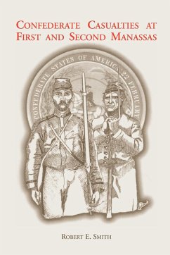 Confederate Casualties at First and Second Manassas - Smith, Robert E.