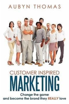 Customer Inspired Marketing