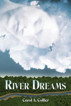 River Dreams - Collier, Carol A.