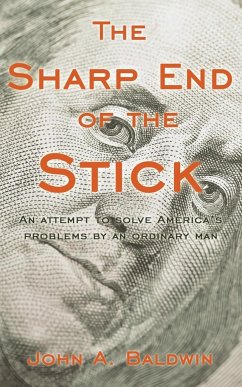 The Sharp End of the Stick - John a. Baldwin, A. Baldwin; John a. Baldwin