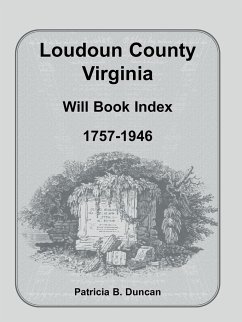 Loudoun County, Virginia Will Book Index, 1757-1946 - Duncan, Patricia B.