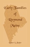 Early Families of Raymond, Maine