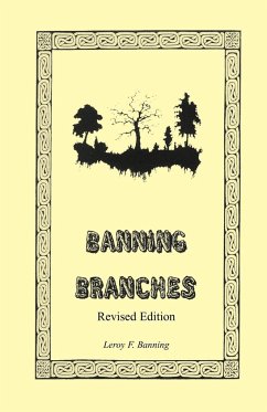 Banning Branches - Banning, Leroy F.