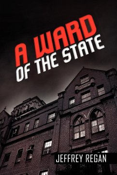 A Ward of the State - Regan, Jeffrey