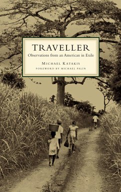 The Traveller: Observations from an American in Exile - Katakis, Michael