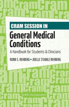 Cram Session in General Medical Conditions - Rehberg, Robb; Rehberg, Joelle