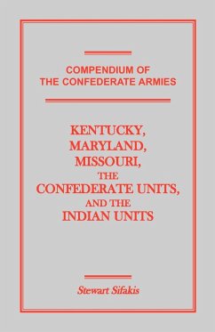 Compendium of the Confederate Armies - Sifakis, Stewart