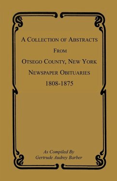 A Collection of Abstracts from Otsego County, New York, Newspaper Obituaries, 1808-1875 - Barber, Gertrude Audrey