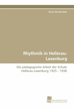 Rhythmik in Hellerau-Laxenburg - Hirmke-Toth, Herta