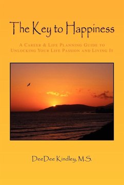The Key to Happiness - Kindley, Deedee M. S.