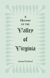 A History of the Valley of Virginia - Bild 1