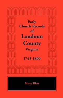 Cover Early Church Records of Loudoun County, Virginia, 1745-1800