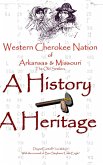 Western Cherokee Nation of Arkansas and Missouri - A History - A Heritage